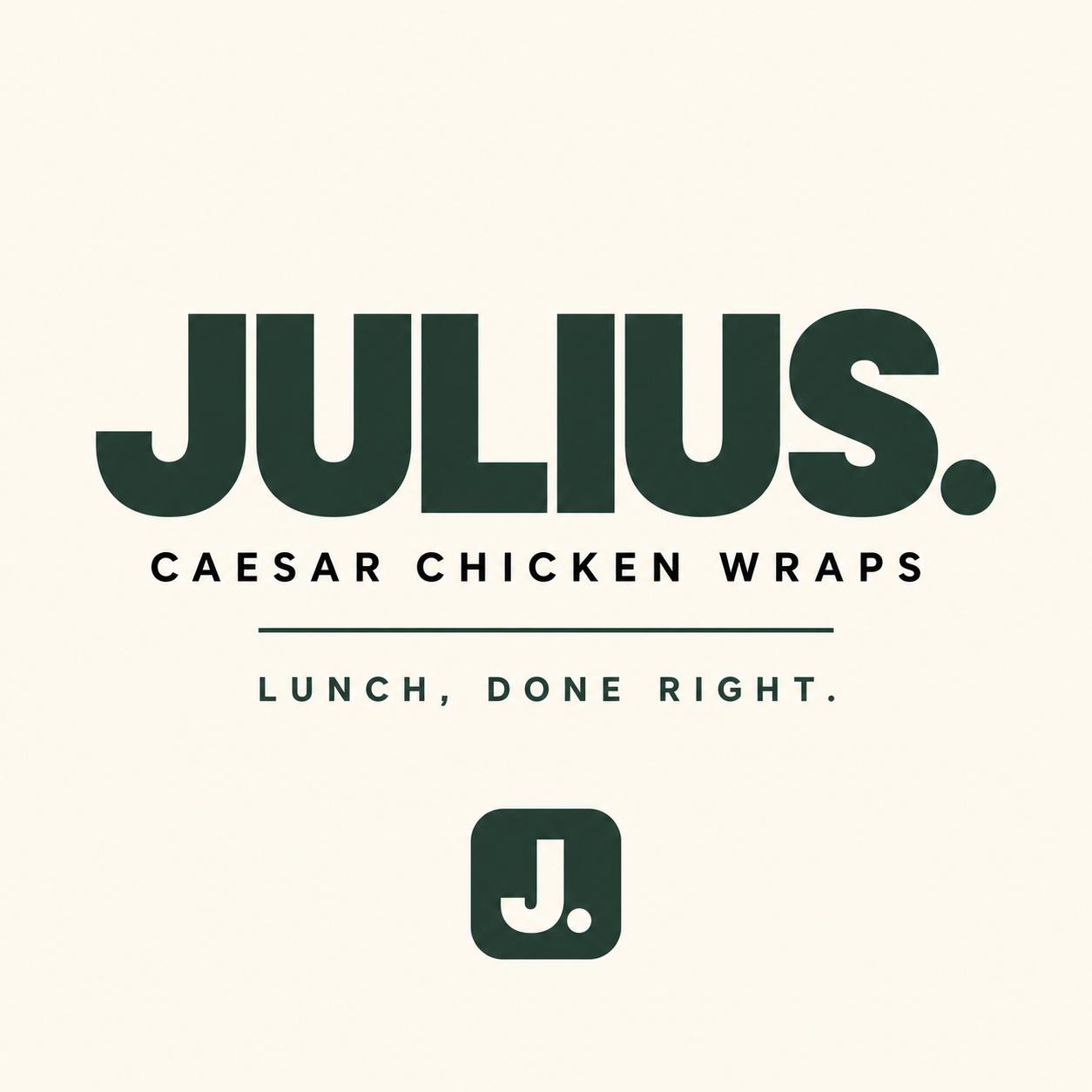 Julius — Caesar Chicken Wraps. Lunch, done right.